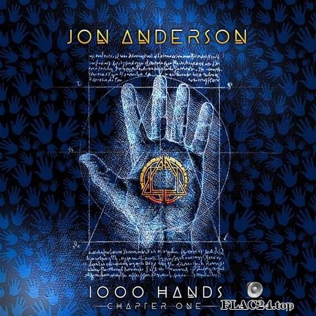 Jon Anderson - 1000 Hands Chapter One (2019) FLAC (tracks)