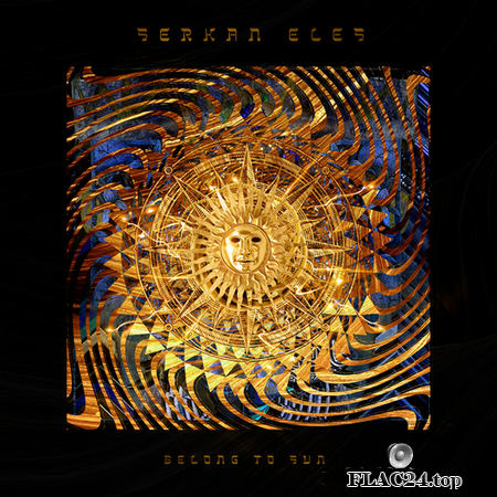 Serkan Eles - Belong to Sun (2019) FLAC (tracks)