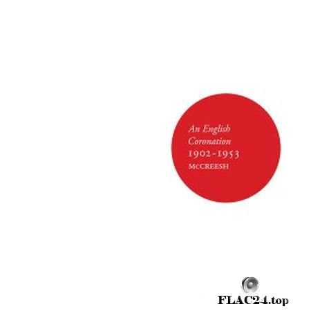 Gabrieli - An English Coronation, 1902-1953 (2019) [24bit Hi-Res] FLAC