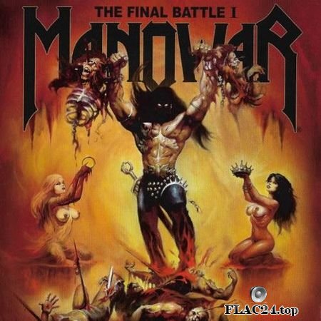 Manowar - The Final Battle I (2019) WV (image + .cue)