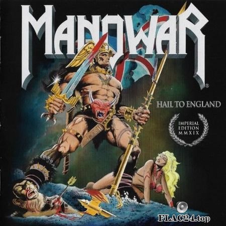 Manowar - Hail To England (1984, 2019) WV (image + .cue)