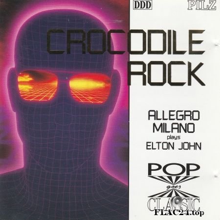 Allegro Milano - Crocodile Rock - Allegro Milano plays Elton John (1992) FLAC (image + .cue)