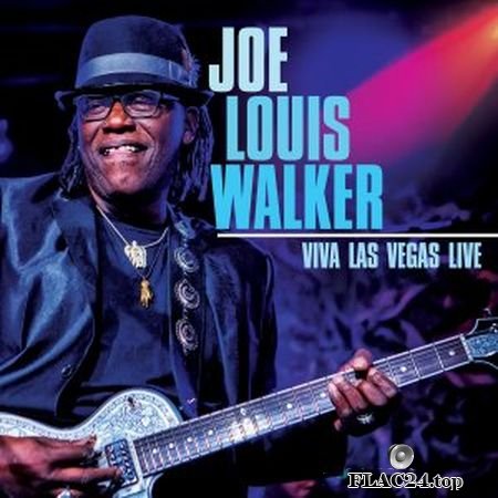Joe Louis Walker - Viva Las Vegas Live (2019) FLAC