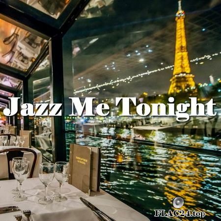 VA - Jazz Me Tonight (2019) FLAC (tracks)