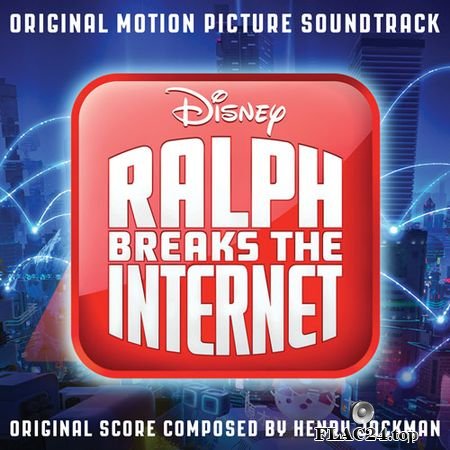 Henry Jackman - Ralph Breaks the Internet (Original Motion Picture Soundtrack) (2018) FLAC (tracks)