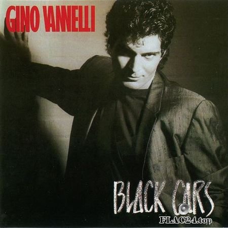 Gino Vannelli - Black Cars (1984) FLAC (image + .cue)