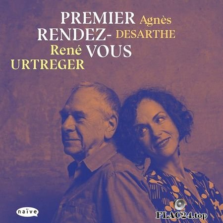 Rene Urtreger & Agnes Desarthe - Premier rendez-vous (2017) Naive FLAC (tracks + .cue)