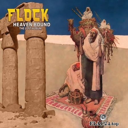 The Flock - Heaven Bound (The Lost Album) (1977, 2014) FLAC (tracks)