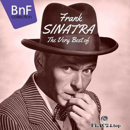 Frank Sinatra - The Very Best of Frank Sinatra (2016) (24bit Hi-Res) FLAC (tracks)