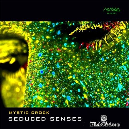 Mystic Crock - Seduced Senses (2019) Nomad Records / iM Mystic Crock FLAC (tracks)