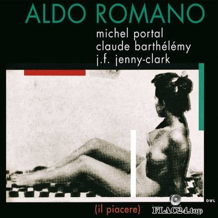 Aldo Romano - Il Piacere (1978, 2001) Universal FLAC (tracks + .cue)