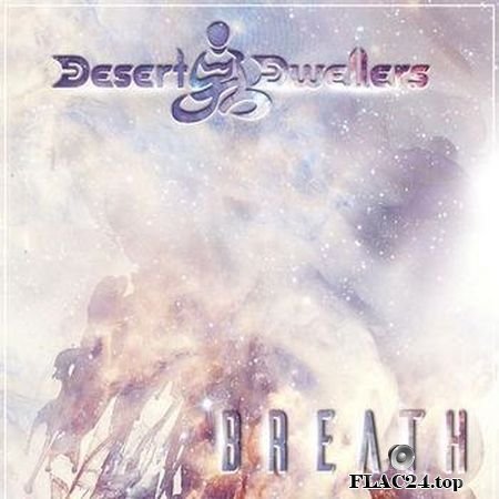 Desert Dwellers - Breath (2019) FLAC (tracks)