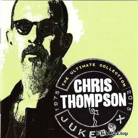Chris Thompson - Jukebox: The Ultimate Collection (2015) FLAC (tracks + .cue)