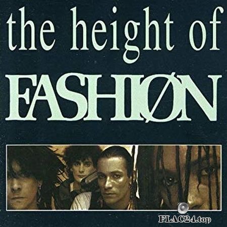 Fashion - The Height Of Fashion (1982, 2001) FLAC (tracks+.cue)