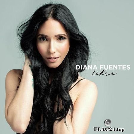 Diana Fuentes - Libre (2019) FLAC (tracks)