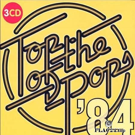 VA - Top Of The Pops '1984 (2017) FLAC (tracks + .cue)