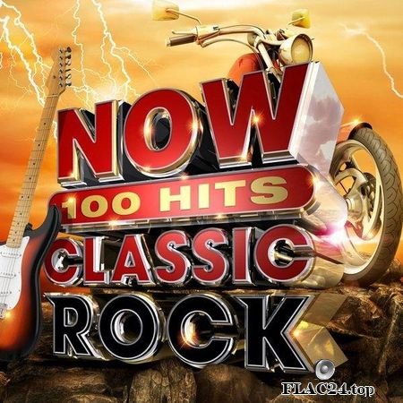 VA - NOW 100 Hits Classic Rock (2019) FLAC (tracks)