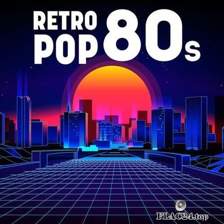 VA - Retro 80s Pop (2019) FLAC (tracks)