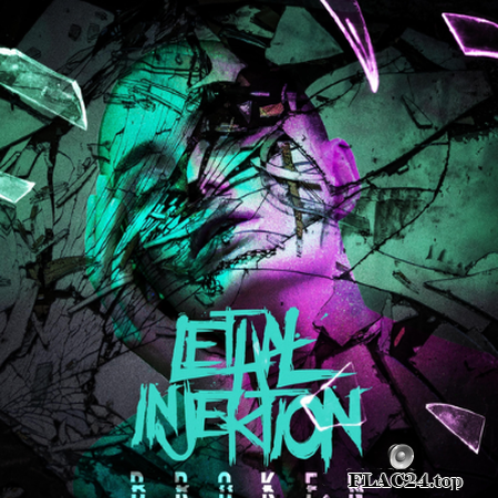 Lethal Injektion - Broken (2019) FLAC (tracks)
