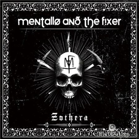 Mentallo And The Fixer - Zothera (2014) Alfa Matrix FLAC (tracks+.cue)
