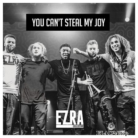 Ezra Collective - You Can't Steal My Joy (2019) FLAC (tracks)