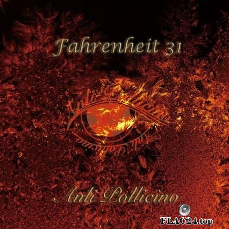 Anli Pollicino - Fahrenheit 31 (2009) FLAC (tracks)