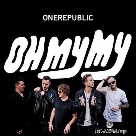 OneRepublic - Oh My My (2016) (24bit Hi-Res) FLAC (tracks)