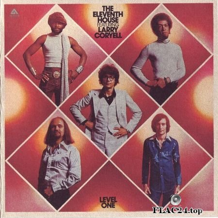 The Eleventh House with Larry Coryell - Level One (1975) (2102 Wounded Bird Records) FLAC (tracks+.cue)