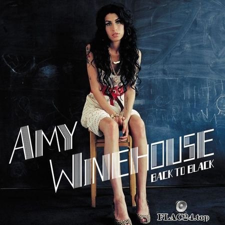 Amy Winehouse - Back To Black (2006, 2015) (24bit Hi-Res) FLAC (tracks)