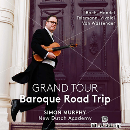 Simon Murphy - Grand Tour: Baroque Road Trip (2017) FLAC (tracks + .cue)