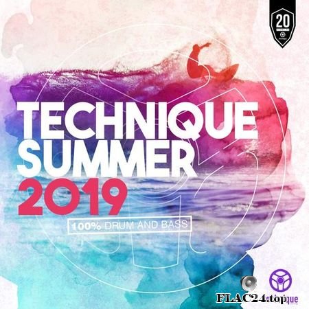 VA - Technique Summer 2019 (100% Drum and Bass) (2019) FLAC (tracks)