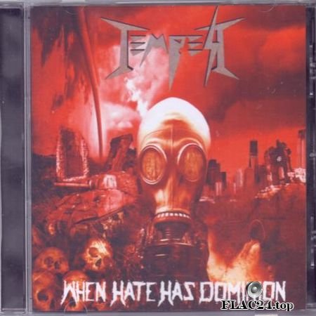 Tempest - When Hate Has Dominion (2018) FLAC (image+.cue)