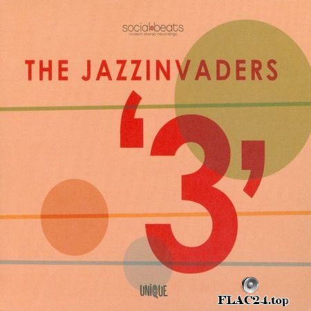 The Jazzinvaders - 3 (2010) FLAC (tracks+.cue)