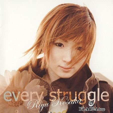 Kosaka Riyu - Every struggle (2008) FLAC (tracks)