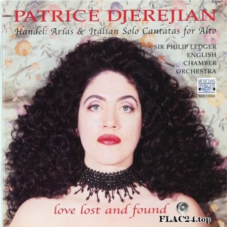 Handel - Love Lost and Found. Arias & Italian Solo Cantatas (Patrice Djerejian, English Chamber Orchestra, Sir Philip Ledger) (2003) FLAC (image+.cue)