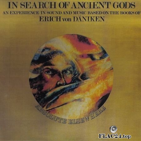Absolute Elsewhere - In Search of Ancient Gods (1976, 2017) FLAC (tracks+.cue)