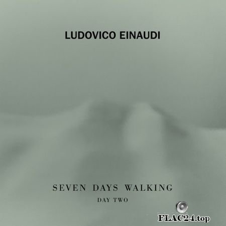 Ludovico Einaudi - Seven Days Walking (Day 2) (2019) (24bit Hi-Res) FLAC
