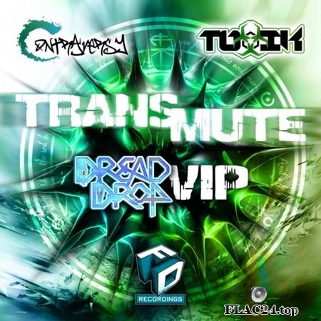Contraversy & Toxik & Dread Drop - Transmute (VIP) (2019) FLAC (tracks)