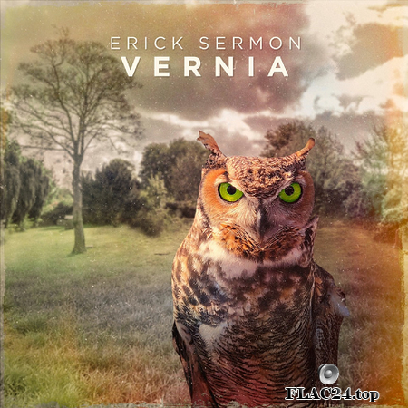 Erick Sermon - Vernia (2019) FLAC (tracks)