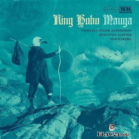 King Hobo (Kamchatka, ex-Opeth, Clutch) - Mauga (2019) FLAC (tracks)