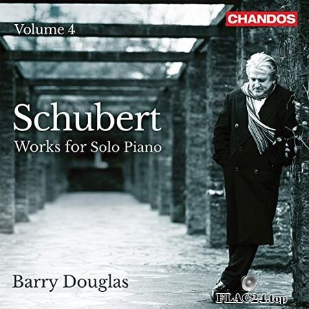 Barry Douglas - Schubert - Works for Solo Piano Volume 4 (2019) (24bit Hi-Res) FLAC