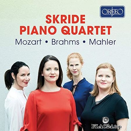 Skride Piano Quartet - Mozart, Brahms & Mahler - Piano Quartets (2019) (24bit Hi-Res) FLAC