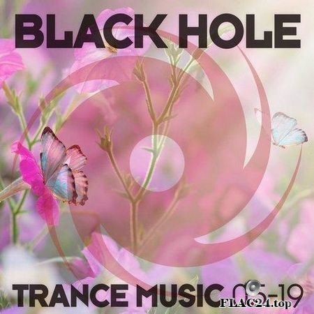 VA - Black Hole Trance Music 05-19 (2019) FLAC (tracks)