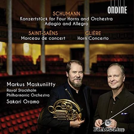 Markus Maskuniitty, Royal Stockholm Philharmonic Orchestra, Sakari Oramo - Schumann, Saint-Saens & Gliere (2019) (24bit Hi-Res) FLAC
