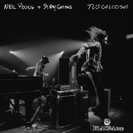 Neil Young - Tuscaloosa Live (Remastered) (2019) (24bit Hi-Res) FLAC
