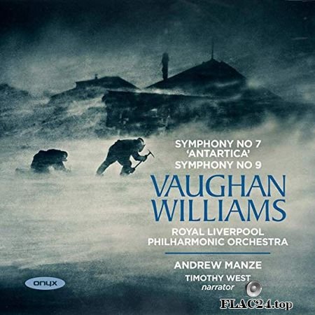 Royal Liverpool Philharmonic Orchestra, Andrew Manze - Vaughan Williams - Symphonies Nos. 7 ‘Sinfonia Antartica’ & 9 (2019) (24bit Hi-Res) FLAC