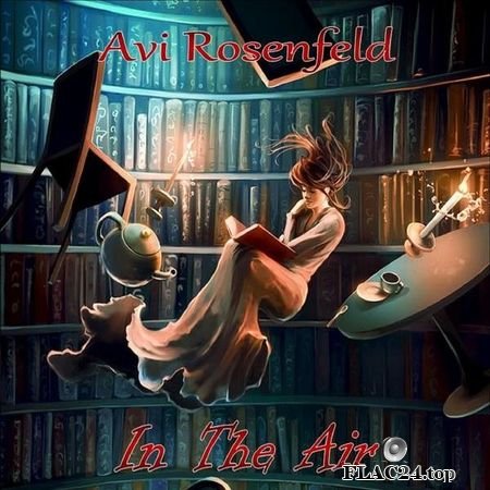 Avi Rosenfeld - In The Air (2019) (24bit Hi-Res) FLAC (tracks)