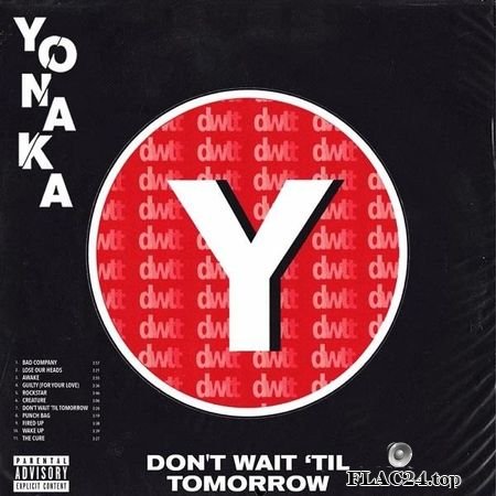 Yonaka - Don't Wait 'Til Tomorrow (2019) FLAC