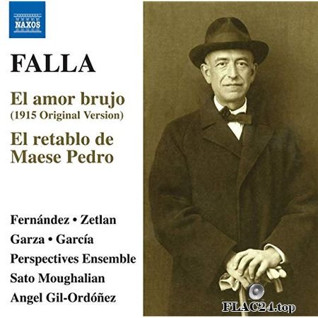 Perspectives Ensemble, Angel Gil-Ordonez - Falla - El amor brujo, El retablo de Maese Pedro (2019) (24bit Hi-Res) FLAC