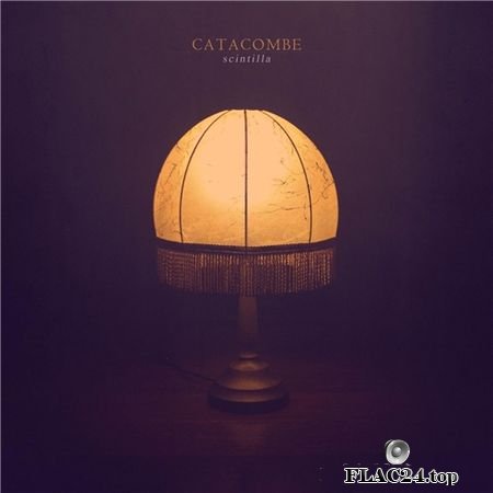 Catacombe - Scintilla (2019) (24bit Hi-Res) FLAC